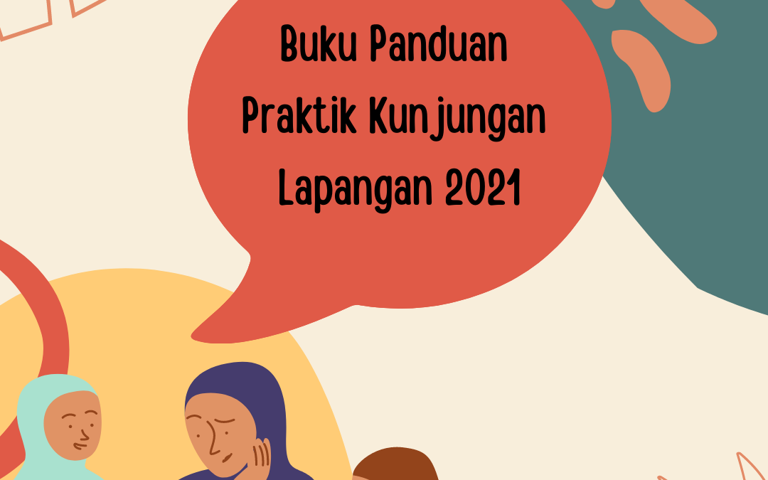 Buku Panduan Praktik Kunjungan Lapangan 2021